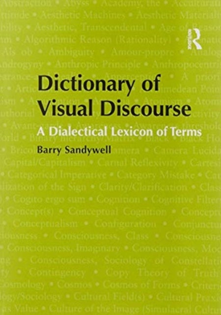 Dictionary of Visual Discourse - A Dialectical Lexicon of Terms