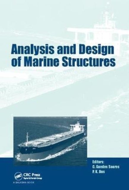 Analysis and Design of Marine Structures - including CD-ROM