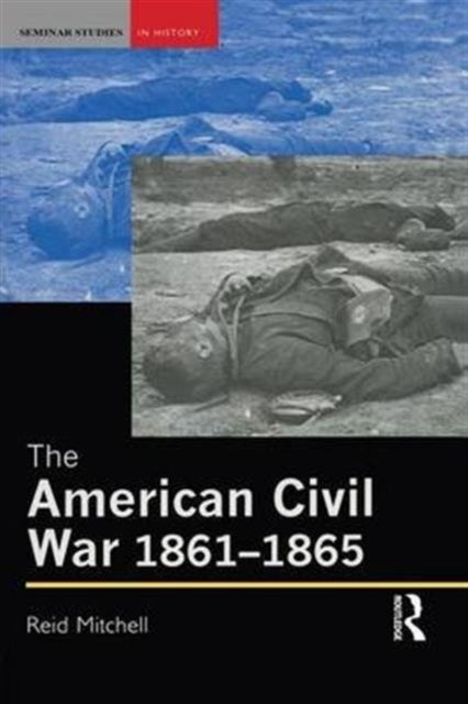The American Civil War, 1861-1865