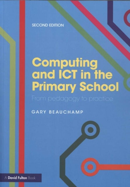 Computing and ICT in the Primary School - From pedagogy to practice