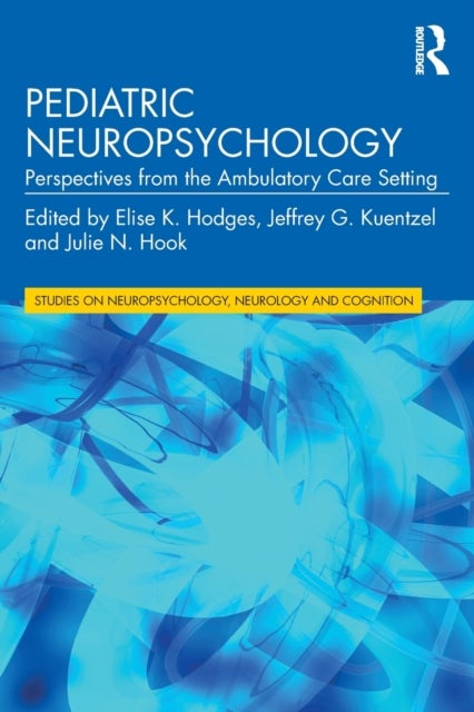 Pediatric Neuropsychology - Perspectives from the Ambulatory Care Setting