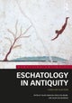 Eschatology in Antiquity