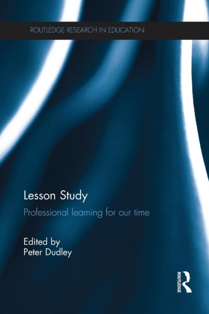 Lesson Study - Professional learning for our time