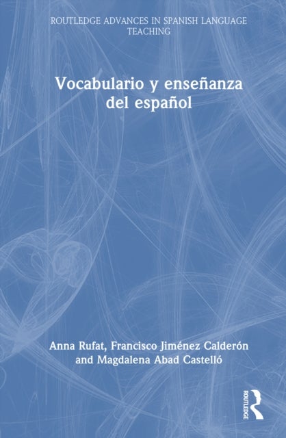Vocabulario y ensenanza del espanol - teoria y metodologia