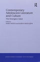 Contemporary Adolescent Literature and Culture