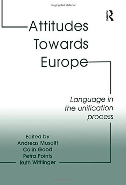 Attitudes Towards Europe - Language in the Unification Process