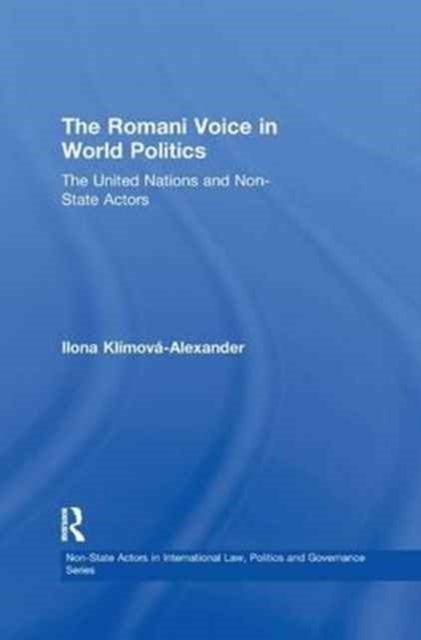 The Romani Voice in World Politics - The United Nations and Non-State Actors