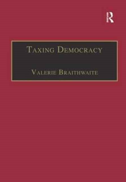 Taxing Democracy - Understanding Tax Avoidance and Evasion