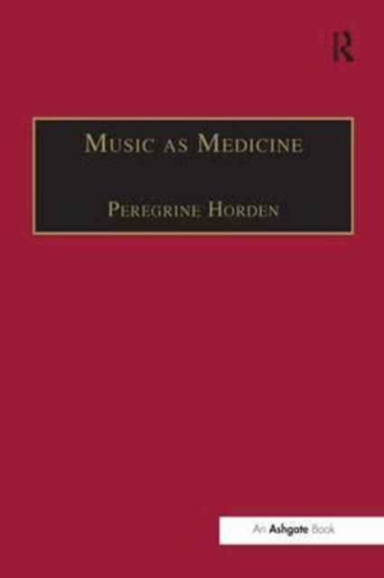 Music as Medicine - The History of Music Therapy Since Antiquity