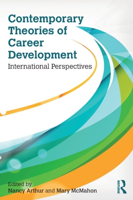 Contemporary Theories of Career Development - International Perspectives