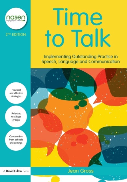 Time to Talk - Implementing Outstanding Practice in Speech, Language and Communication
