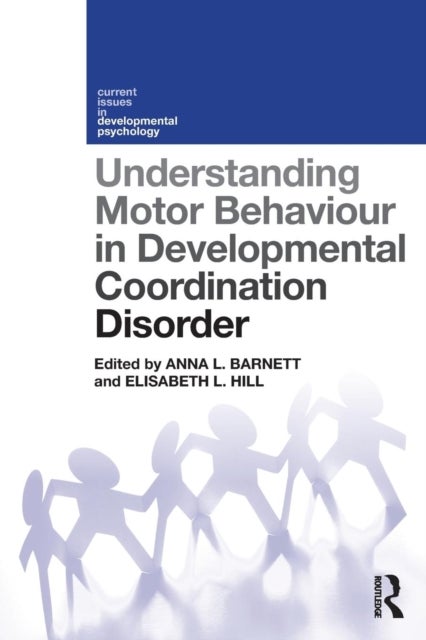Understanding Motor Behaviour in Developmental Coordination Disorder