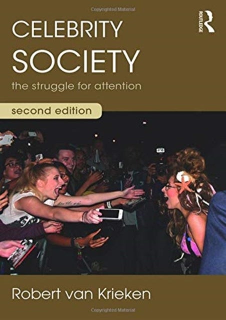 Celebrity Society - The Struggle for Attention