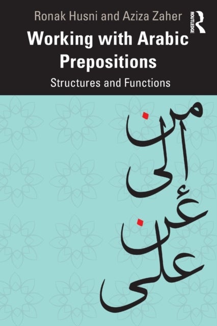 Working with Arabic Prepositions - Structures and Functions