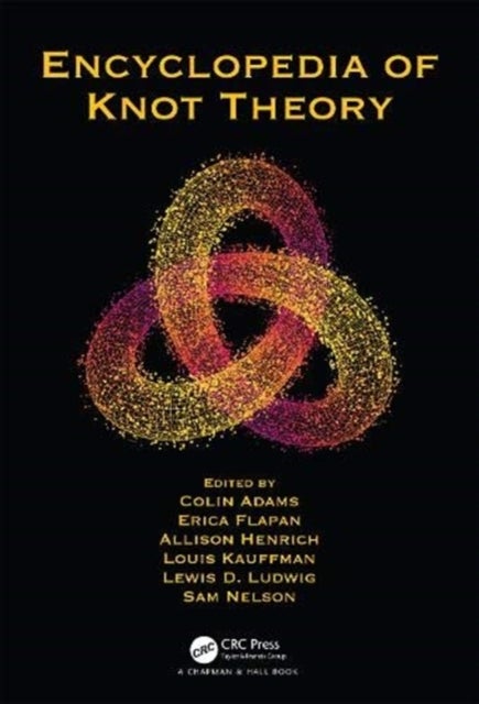 Encyclopedia of Knot Theory