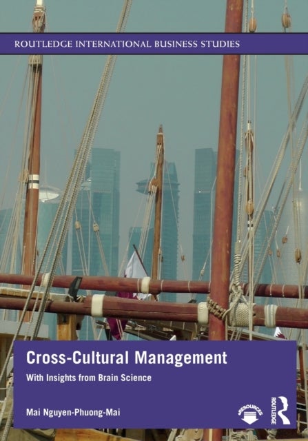 Cross-Cultural Management - With Insights from Brain Science