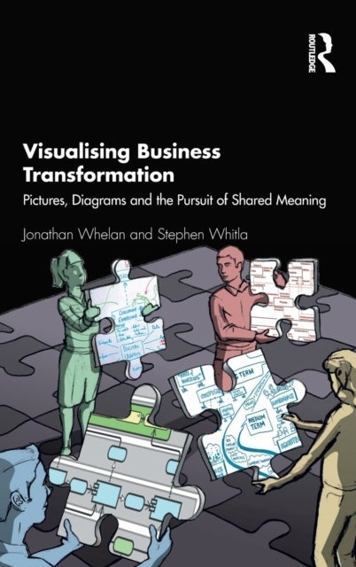 Visualising Business Transformation