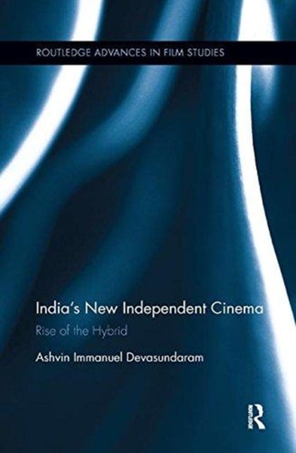 India¿s New Independent Cinema
