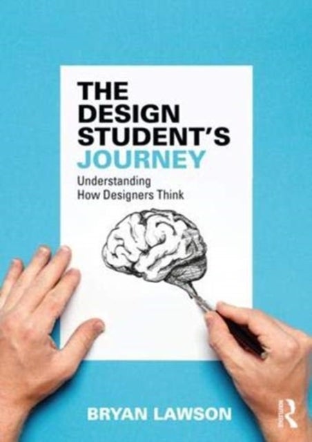 The Design Student's Journey - understanding How Designers Think