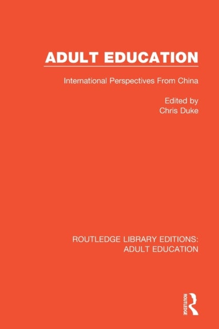 Adult Education - International Perspectives From China