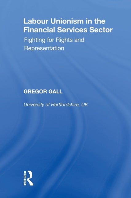 Labour Unionism in the Financial Services Sector