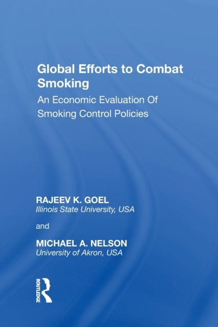 Global Efforts to Combat Smoking - An Economic Evaluation of Smoking Control Policies