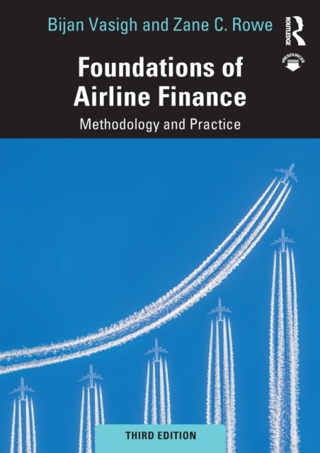 Foundations of Airline Finance - Methodology and Practice