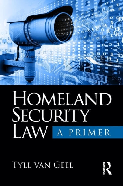 Homeland Security Law - A Primer
