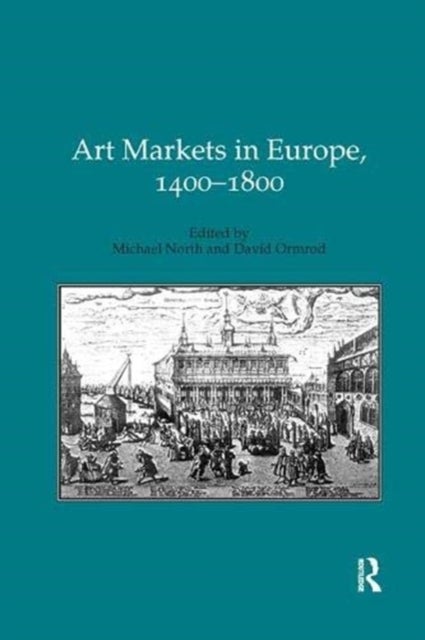 Art Markets in Europe, 1400¿1800
