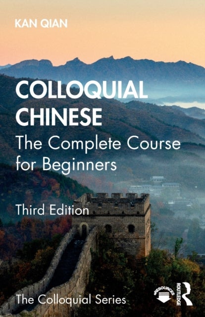 Colloquial Chinese - The Complete Course for Beginners