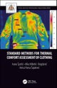 Standard Methods for Thermal Comfort Assessment of Clothing