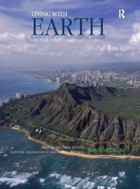 Living with Earth - An Introduction to Environmental Geology