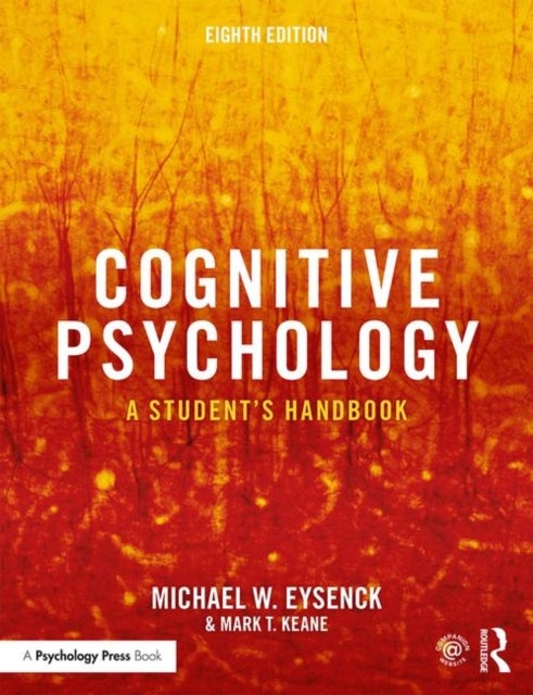 Cognitive Psychology - A Student's Handbook