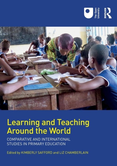 Learning and Teaching Around the World - Comparative and International Studies in Primary Education