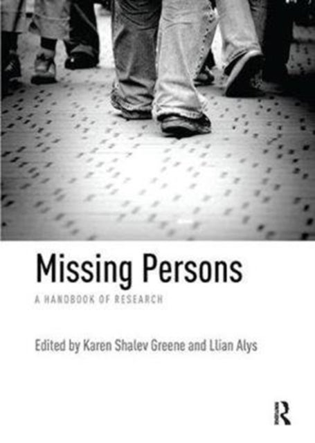Missing Persons - A handbook of research