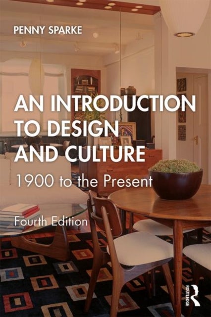 An Introduction to Design and Culture - 1900 to the Present