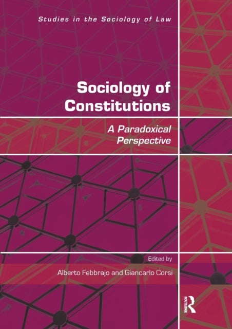 Sociology of Constitutions - A Paradoxical Perspective