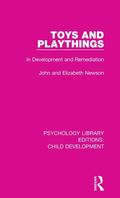 Toys and Playthings - In Development and Remediation