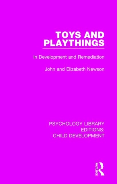 Toys and Playthings - In Development and Remediation