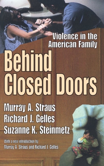 Behind Closed Doors - Violence in the American Family