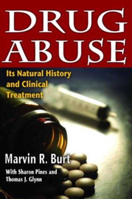Drug Abuse - Its Natural History and Clinical Treatment