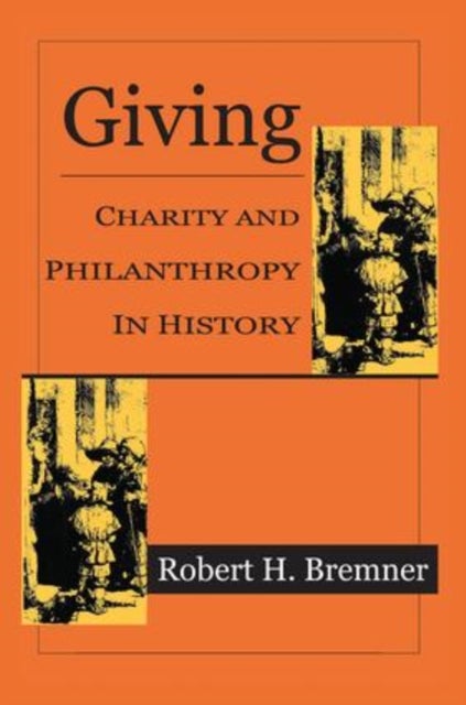 Giving - Charity and Philanthropy in History