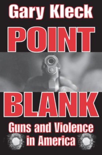 Point Blank - Guns and Violence in America