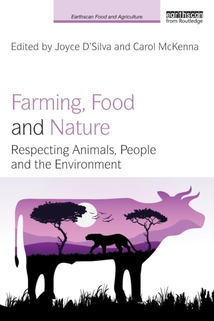 Farming, Food and Nature - Respecting Animals, People and the Environment