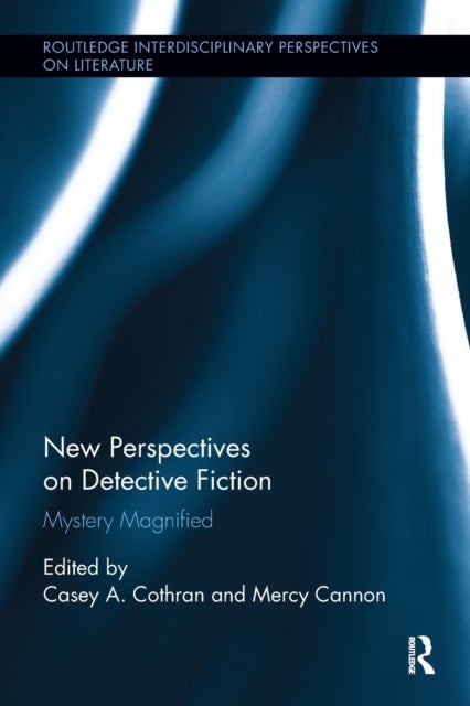 New Perspectives on Detective Fiction - Mystery Magnified