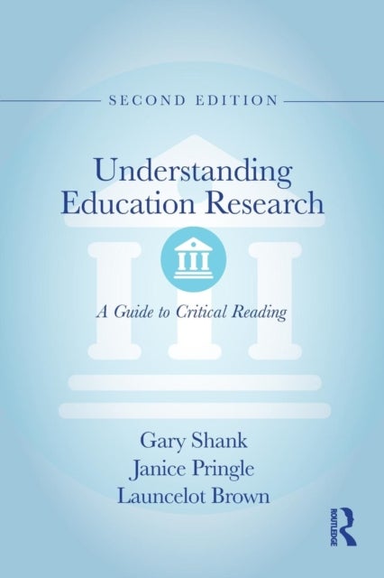 Understanding Education Research - A Guide to Critical Reading