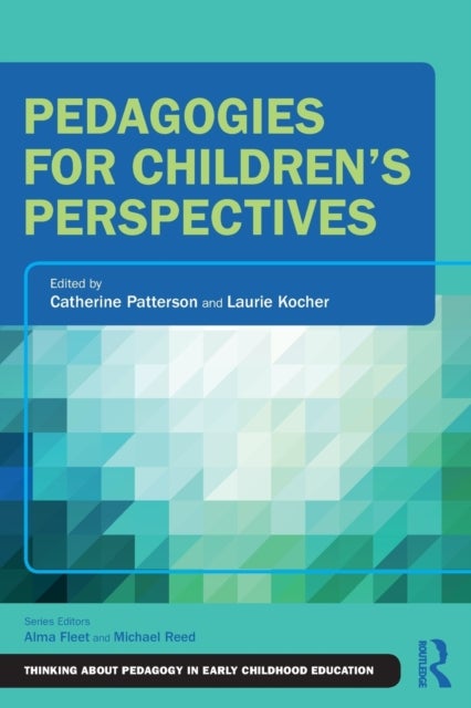 Pedagogies for Children's Perspectives