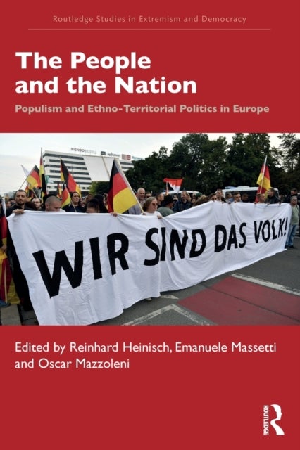 The People and the Nation - Populism and Ethno-Territorial Politics in Europe