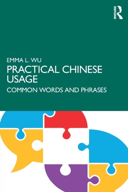 Practical Chinese Usage - Common Words and Phrases