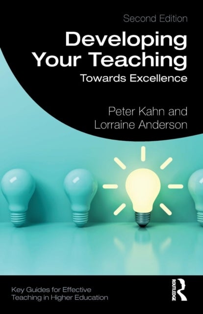 Developing Your Teaching - Towards Excellence